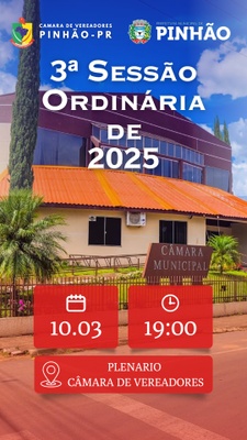 Câmara Municipal de Pinhão realiza 3ª Sessão Ordinária de 2025